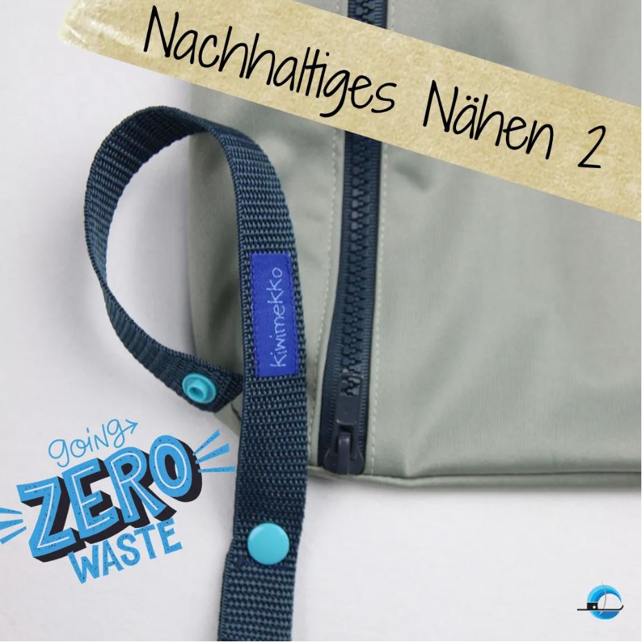 Nachhaltiges Nähen – Teil 2