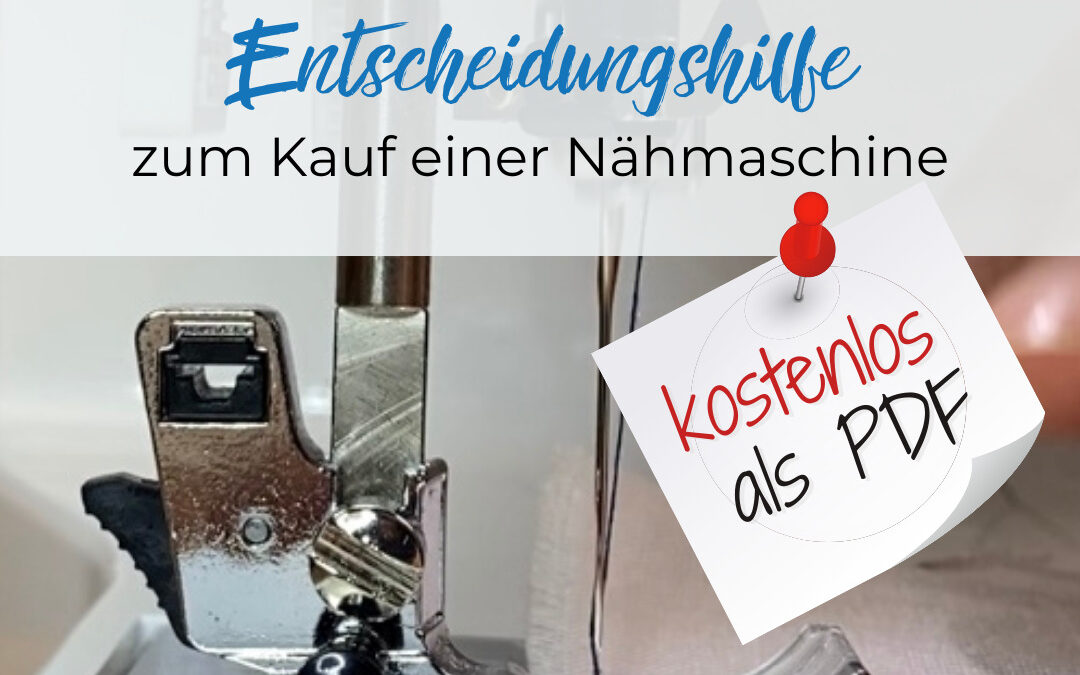 Worauf es beim Kauf einer neuen Nähmaschine ankommt