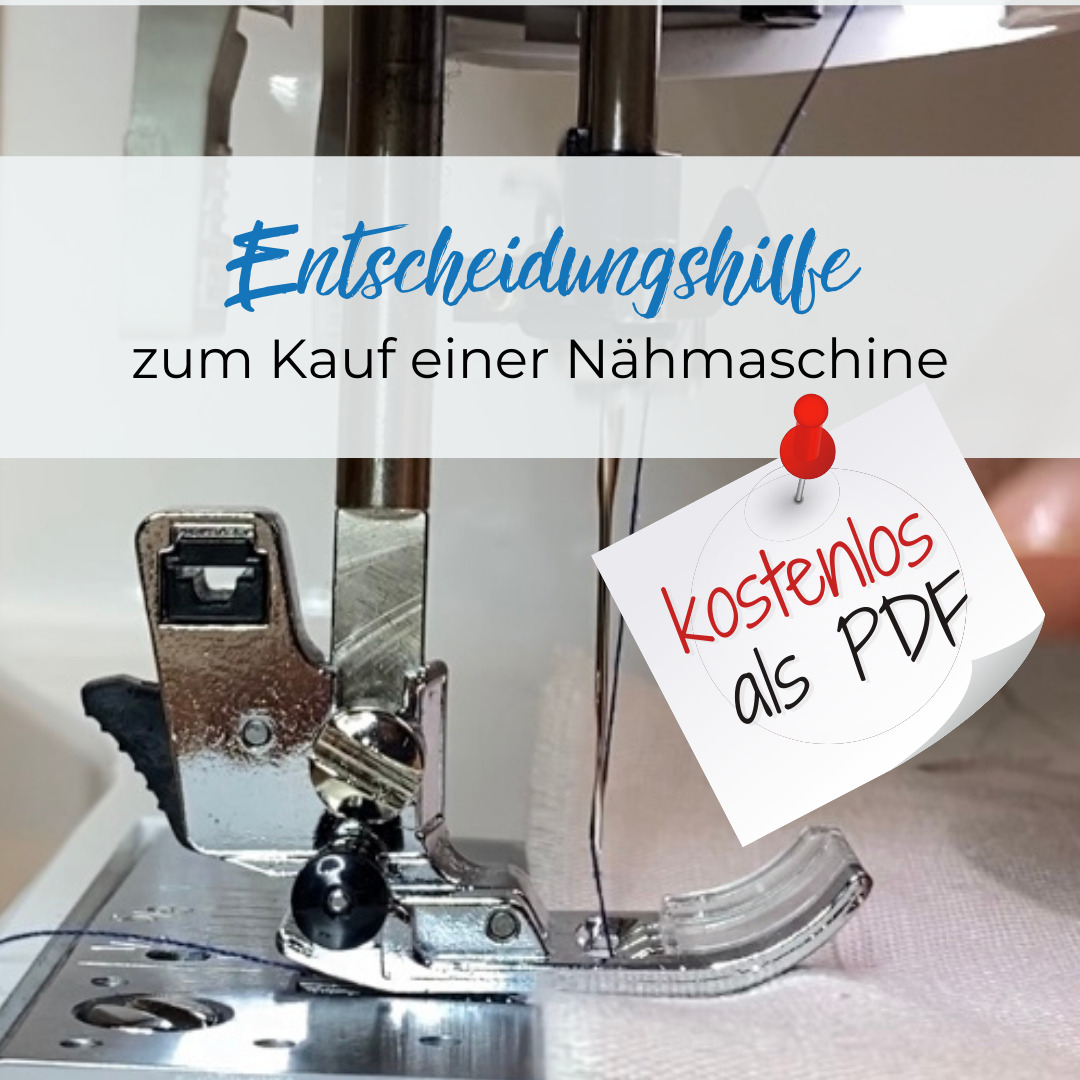 Kostenlose Entscheidungshilfe zum Kauf einer neuen Nähmaschine Kostenlose Entscheidungshilfe zum Kauf einer neuen Nähmaschine